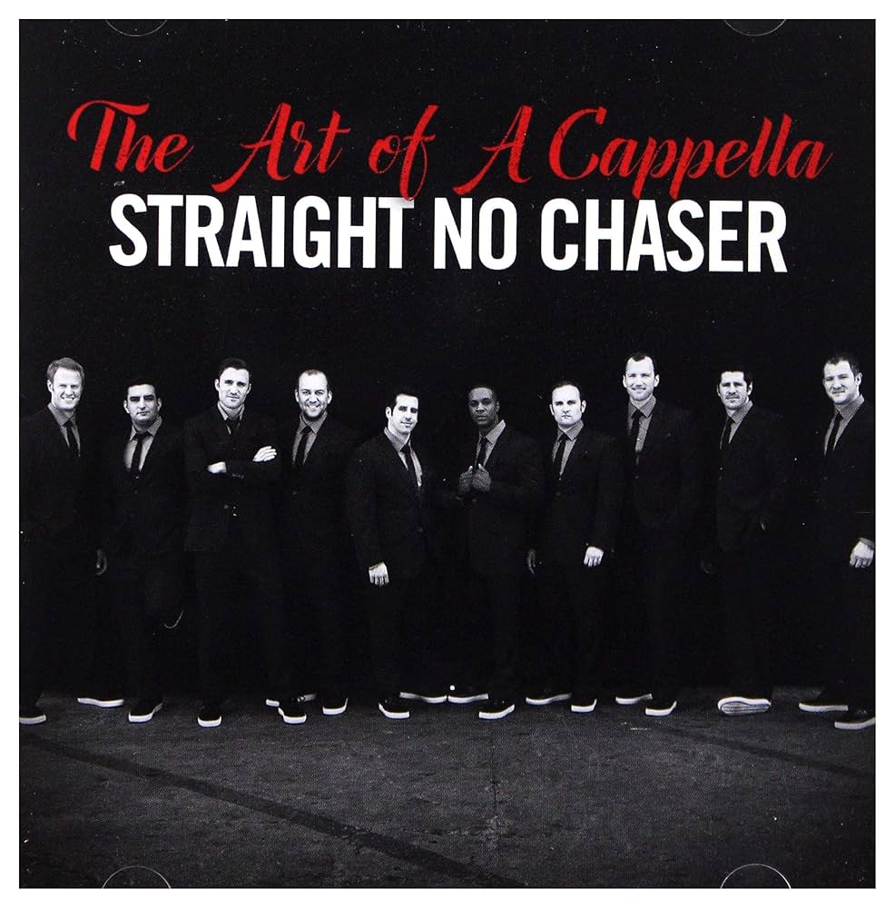 Amazon.co.jp: STRAIGHT NO CHASER - THE ART OF A CAPPELLA (2